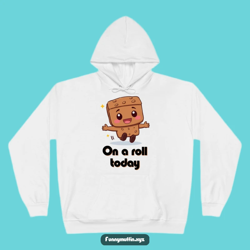 Funny Brownie Rolling Hoodie - Cozy Comfort Meets Deliciously Humorous Fun