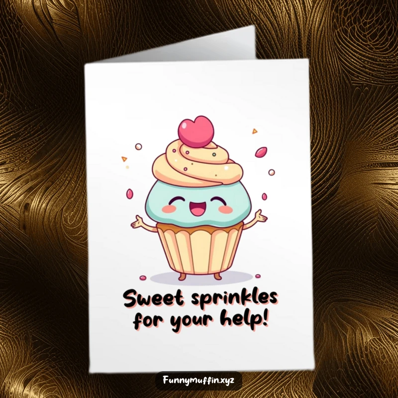 Funny Free Printable Thank You Card: A giggling cupcake juggles sprinkles happily, sending a cascade of thanks.