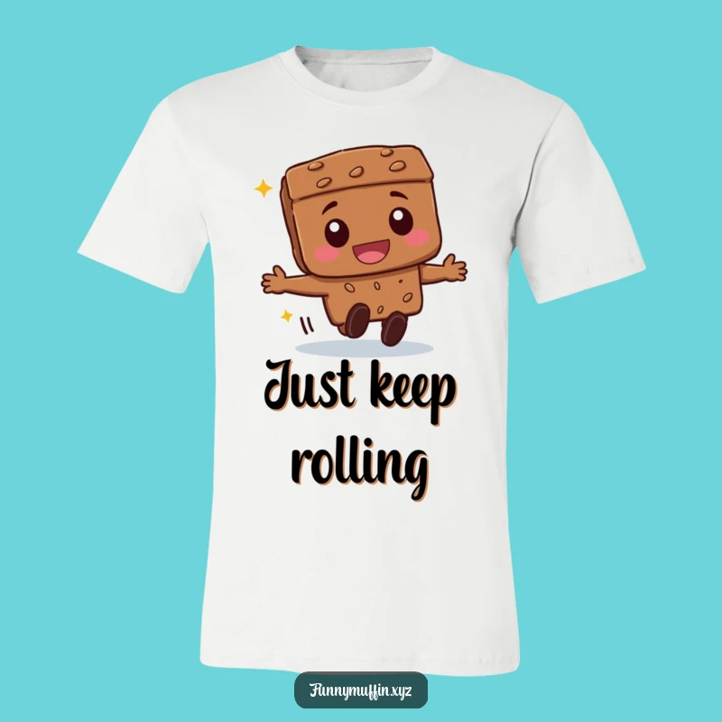 Funny Brownie Rolling T-Shirt - Wear Your Happiness with Sweet Style